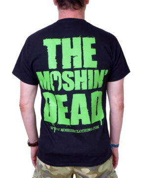 The Moshin’ Dead T-Shirt MOC008-BLK